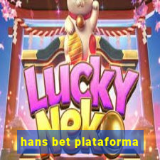 hans bet plataforma